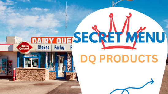 Secret Menu DQ Products